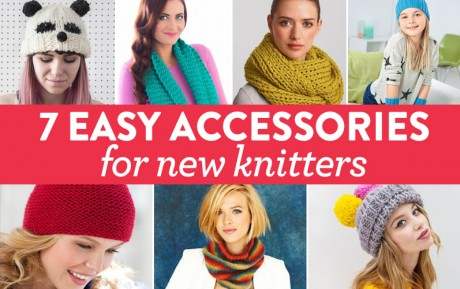 7 Easy Accessories for New Knitters
