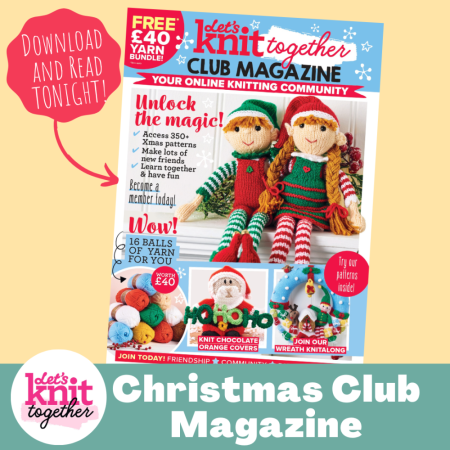 Let’s Knit Together Christmas Club Magazine 2022 Knitting Pattern