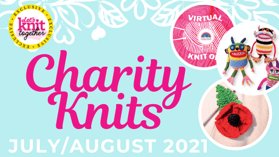 Knitting For Charity: July/August 2021
