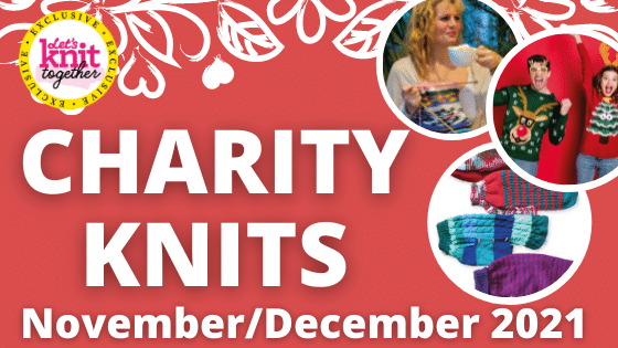 Knitting For Charity: November/December 2021