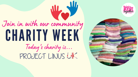 Charity Week: Project Linus