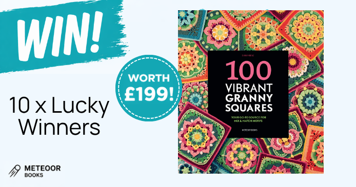 Win 100 Vibrant Granny Squares Crochet Book worth £19.95 Knitting Giveaway