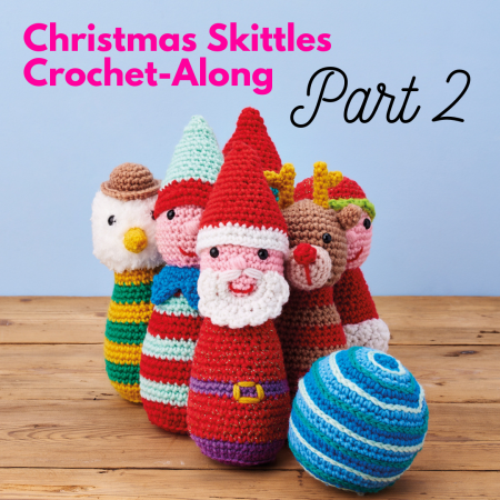 Christmas Skittles Crochet-Along: Part Two crochet Pattern