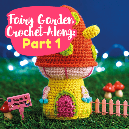Fairy Garden Crochet-Along: Part One crochet Pattern