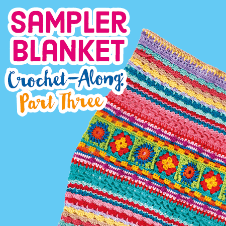 Sampler Blanket Crochet-Along: Part Three crochet Pattern
