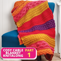 Stuart Hillard’s Cosy Cable Blanket Knitalong Part 1
