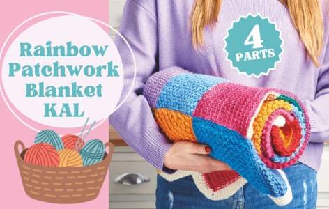 Rainbow Patchwork Knit and Crochet-Along