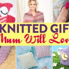 11 Knitted Gifts Mum Will Love To Receive This Mother’s Day