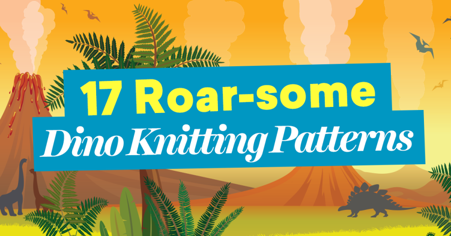 17 Roar-some Dino Knitting Patterns That Will Rock Your (Jurassic) World!