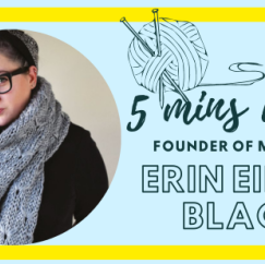 Interview With Fibre Artist Erin Eileen Black