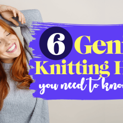 6 Genius Knitting Hacks You Need To Know About