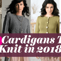 7 Cardigans To Knit in 2018