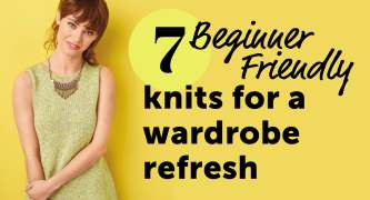 7 Beginner Friendly Knits For a Wardrobe Refresh