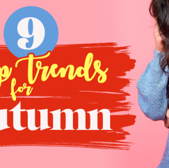 9 Top Trends For Autumn
