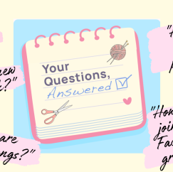 Your Let’s Knit Together member queries, answered!