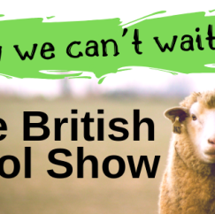 Why We Can’t Wait For The British Wool Show