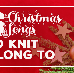 6 Knitty Twists on Favourite Festive Songs