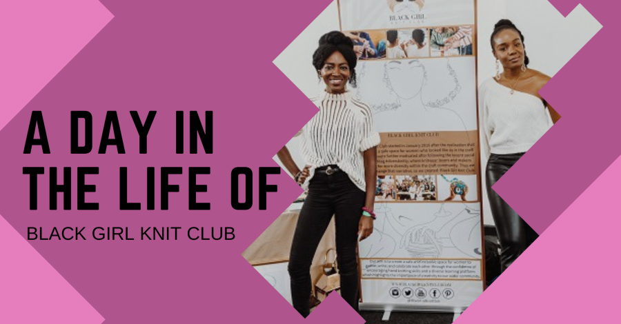 A Day In The Life of Black Girl Knit Club