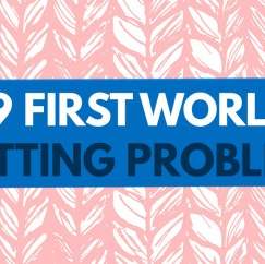 19 First World Knitting Problems (The Last One Is Our Favourite!)