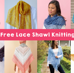Our Top 9 FREE Lace Shawl Knitting Patterns