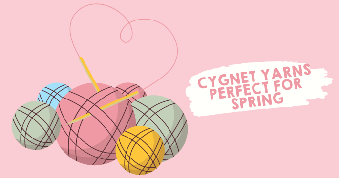 Cygnet Yarns Perfect for the Spring! Knitting Blog