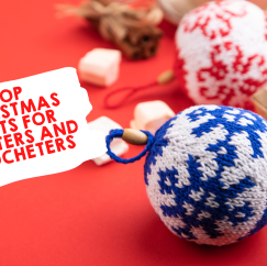 Top Christmas Gifts for Knitters and Crocheters