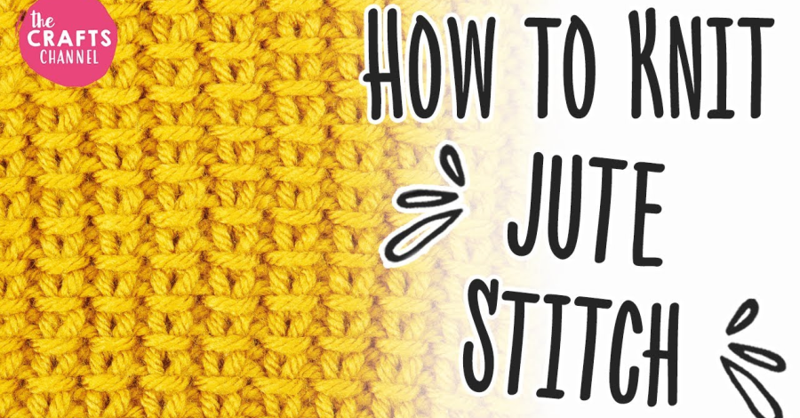 How To Knit Jute Stitch