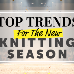 Top Trends For The New Knitting Season