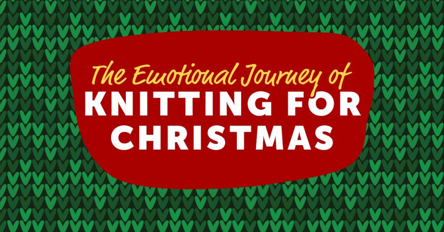 Christmas Knitting: The Emotional Journey of Knitting For Christmas