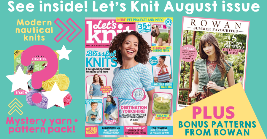 Preview! Let’s Knit August issue 186