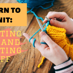 Learn to Knit: Casting on and Casting off