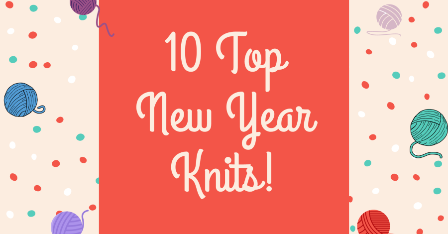 10 Top New Year Knits!