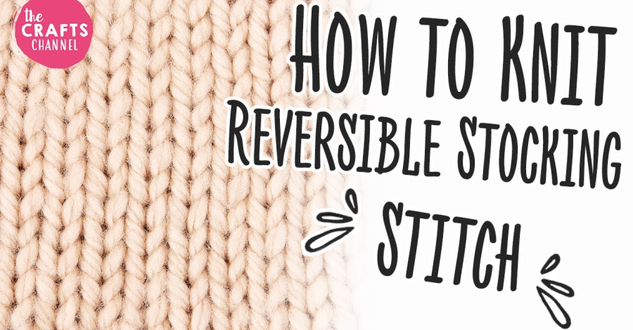 How to Knit Reversible Stocking Stitch