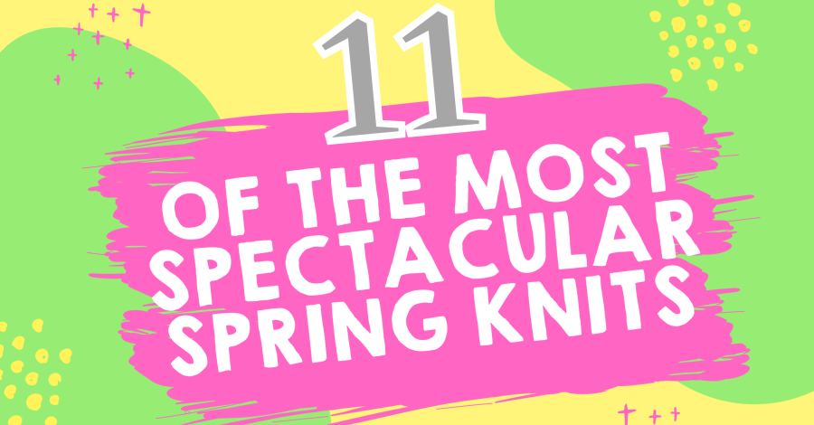 11 of the Most Spectacular Spring Knits
