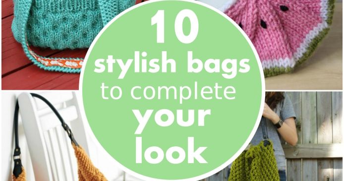 10 stylish bags to complete your look Knitting Blog