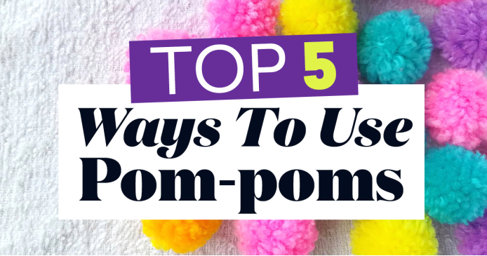 Top 5 Ways To Use Pom-Poms! UPDATED VERSION! Knitting Blog