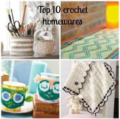 Top 10 Crochet Homewares