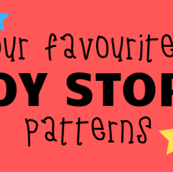 Our Favourite Toy Story Patterns To Take You To Infi-knitty and Beyond*