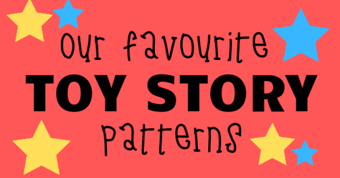 Our Favourite Toy Story Patterns To Take You To Infi-knitty and Beyond* Knitting Blog