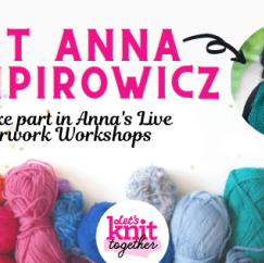 Let’s Knit Together Live Knitting Workshops: Get To Know Anna Nikipirowicz