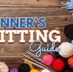 Anyone Can Knit With Our Easy Guide