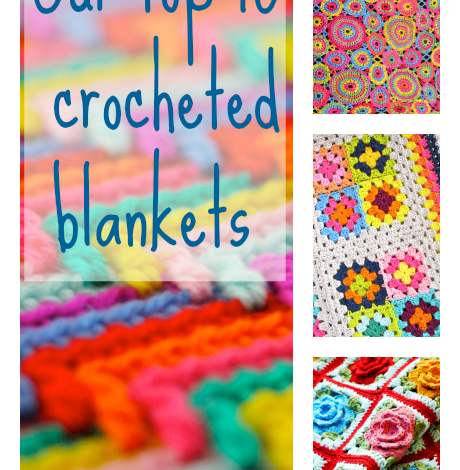Our top 10 crocheted blankets