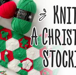Knit A Christmas Stocking - Hexagon Tutorial