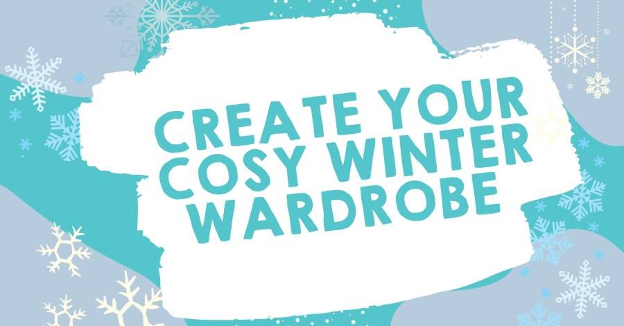 Create Your Cosy Winter Wardrobe