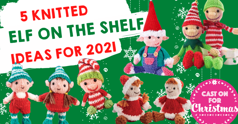 5 Knitted Elf on the Shelf Ideas for 2021