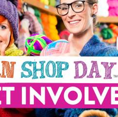Yarn Shop Day - it’s coming!