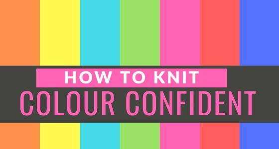 How To Knit Colour Confident