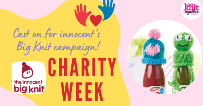 Charity Week: Innocent Big Knit Knitting Blog