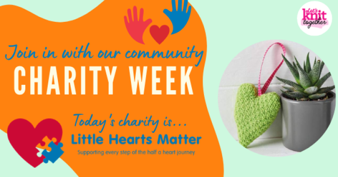 Charity Week: Little Hearts Matter Knitting Blog