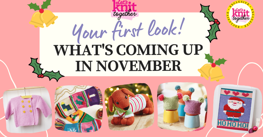 What’s Happening At Let’s Knit Together This November